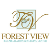 Forest View Rehabilitation & Nursing Center