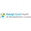 Raleigh Court Health & Rehabilitation Center