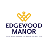 Edgewood Manor Rehabilitation and Healthcare Center_