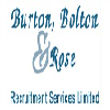 Burton, Bolton & Rose Recruitment Agency Ltd.