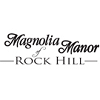 Magnolia Manor of Rock Hill