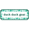 Duck Duck Goat