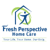 Fresh Perspective Home Care
