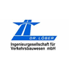 Dr. Löber Ingenieurgesellschaft für Verkehrsbauwesen mbH