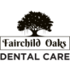 Fairchild Oaks Dental Care