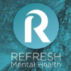 Refresh Mental Health