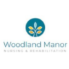 Woodland Manor Nursing and Rehab