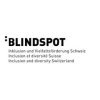 Blindspot - Inklusion und Vielfaltsförderung Schweiz