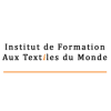 INSTITUT DE FORMATION AUX TEXTILES DU MONDE