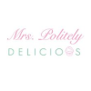 Mrs. Politely DELICIOUS PR