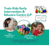 TRAIN KIDS EARLY INTERVENTION AND EDUCARE CENTRE LLP