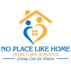 No Place Like Home Homecare