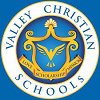 VALLEY CHRISTIAN SCHOOLS