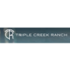 Triple Creek Ranch