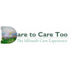 Dare to Care Too, LLC