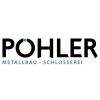 Metallbau Schlosserei Pöhler GmbH