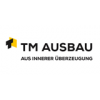 TM Ausbau GmbH