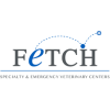 Fetch Specialty & Emergency Veterinary Centers
